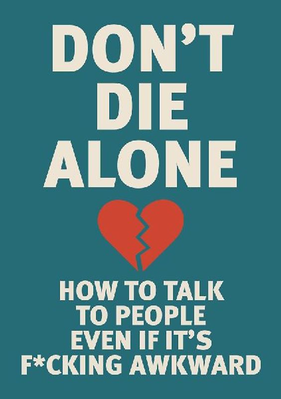 Don't Die Alone