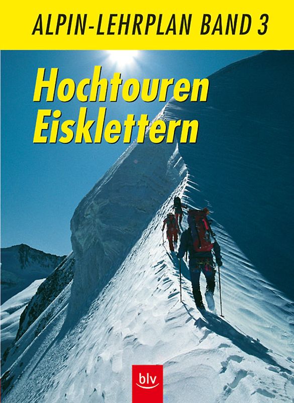 Alpin-Lehrplan / Hochtouren - Eisklettern