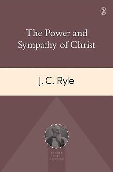 Power and Sympathy of Christ