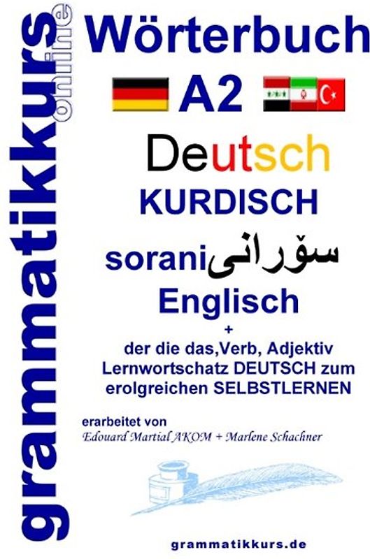 Wörterbuch Deutsch - Kurdisch - Sorani - Englisch A2