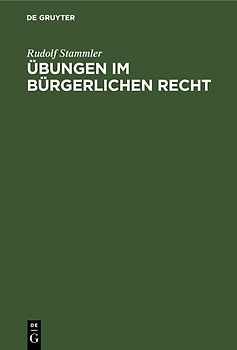 Übungen im Bürgerlichen Recht