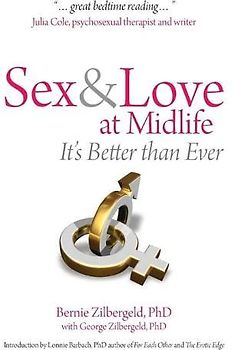 Sex & love at midlife: It's Better Than Ever