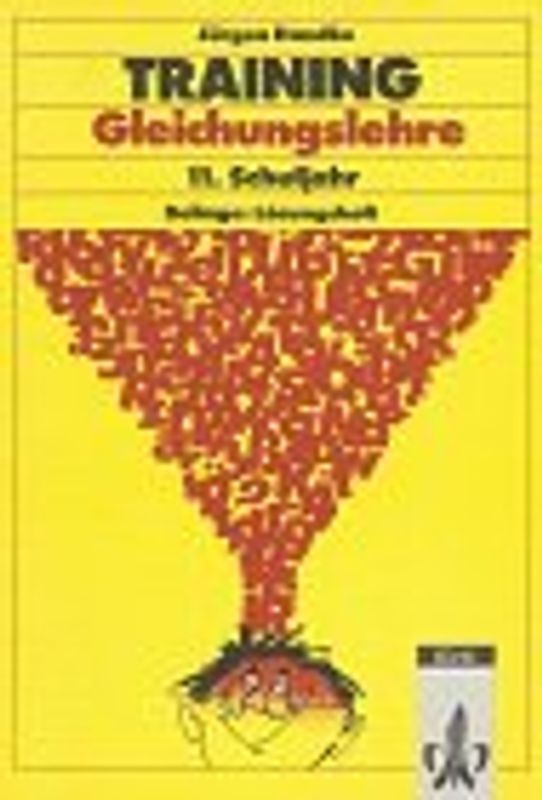 Training Gleichungslehre. 11. Schuljahr