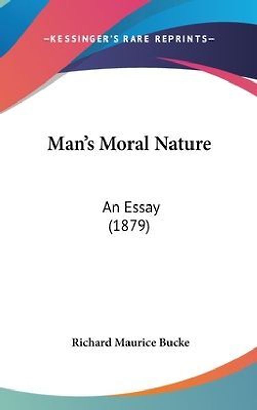 Man's Moral Nature