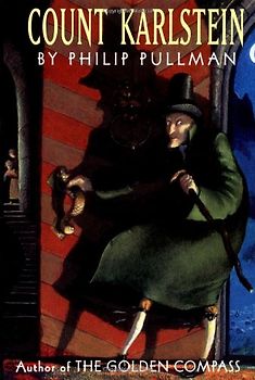 Count Karlstein - Philip Pullman