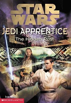 The Hidden Past (Star Wars: Jedi Apprentice) - Jude Watson