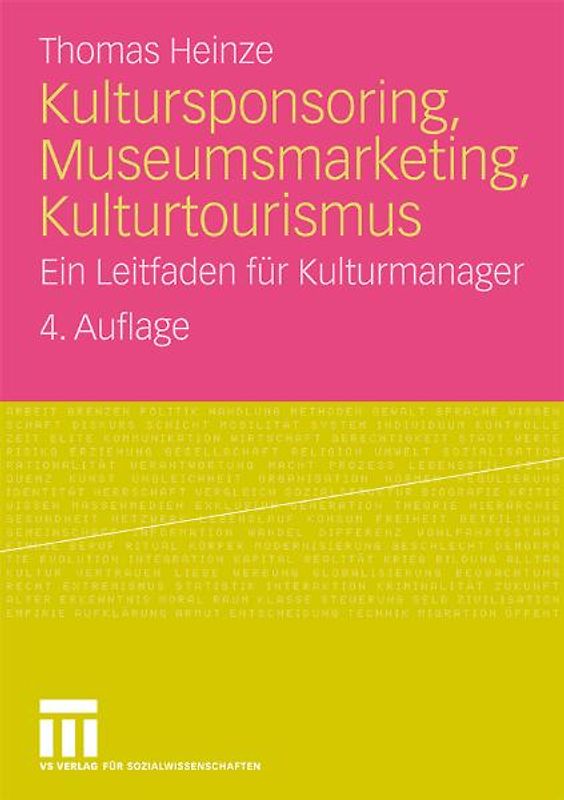 Kultursponsoring, Museumsmarketing, Kulturtourismus
