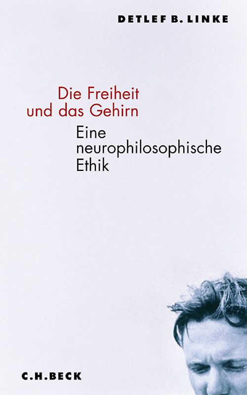 Die Freiheit und das Gehirn