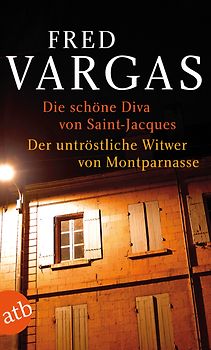 Die schöne Diva von Saint-Jacques/Der untröstliche Witwer von Montparnasse