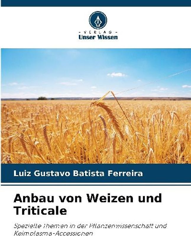Anbau von Weizen und Triticale