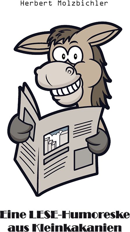 Eine LESE-Humoreske aus Kleinkakanien