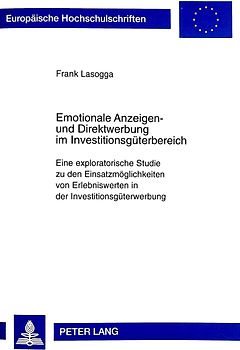 Emotionale Anzeigen- und Direktwerbung im Investitionsgüterbereich