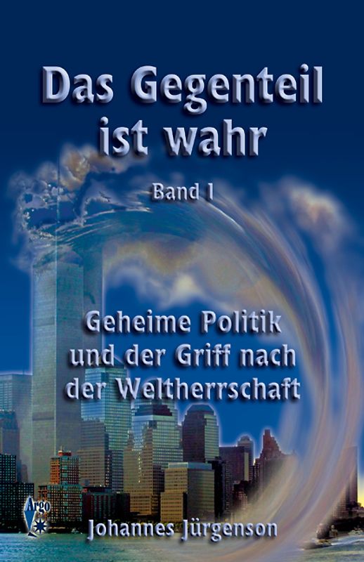 Das Gegenteil ist wahr - Band 1