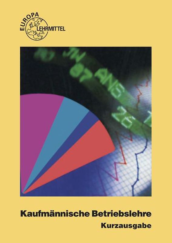 Kaufmännische Betriebslehre Kurzausgabe