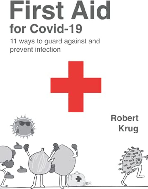 First Aid for Covid-19: 11 ways to guard against and prevent infection