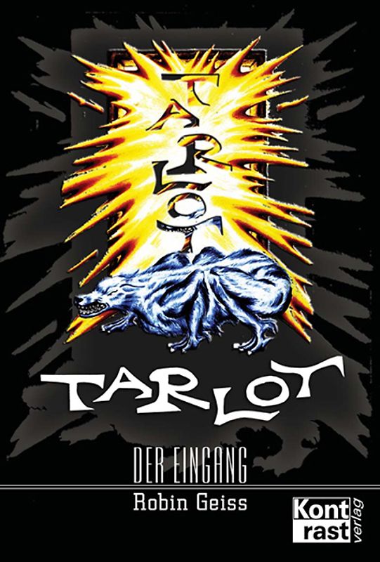 Tarlot: Der Eingang
