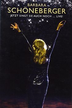 Barbara Schöneberger - Jetzt singt sie auch noch... Live!