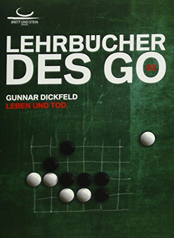 Leben und Tod: Lehrbücher des Go