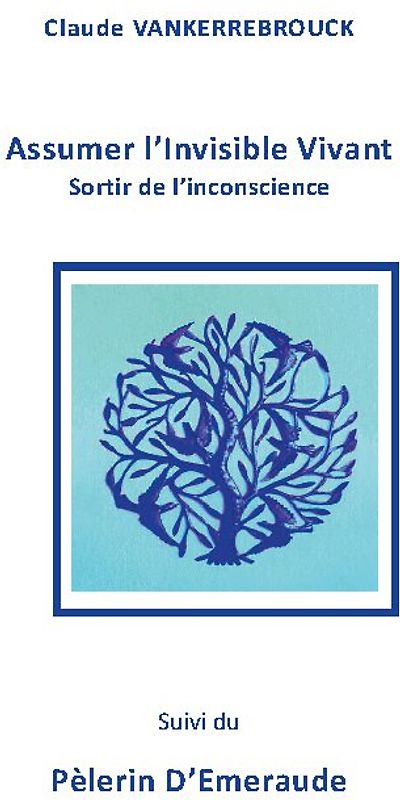 Assumer l'Invisible Vivant