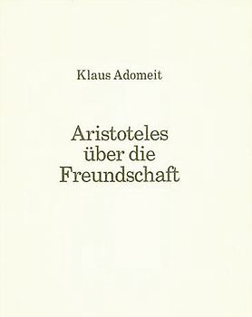 Aristoteles über die Freundschaft