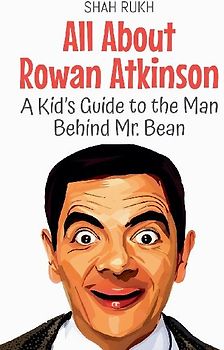 All About Rowan Atkinson