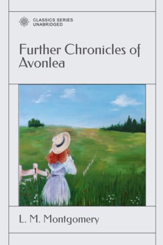 Further Chronicles of Avonlea