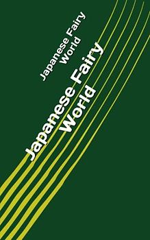 Japanese Fairy World