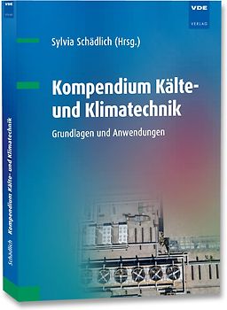 Kompendium Kälte- und Klimatechnik