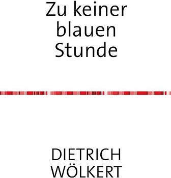 Zu keiner blauen Stunde