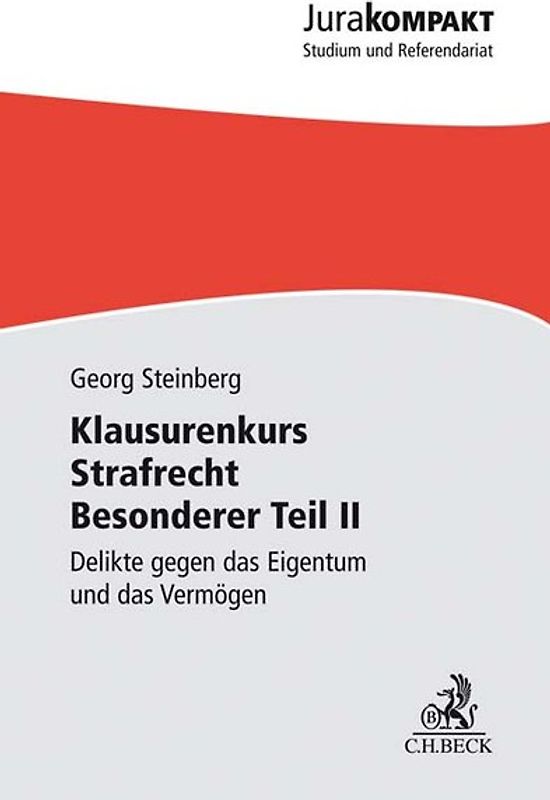 Klausurenkurs Strafrecht BT/2