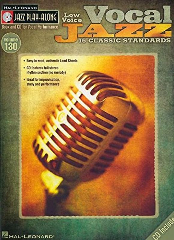 Jazz Play-Along Volume 130: Vocal Jazz (Low Voice): Play-Along, CD für Tiefe Stimme (Jazz Play-along, 130)