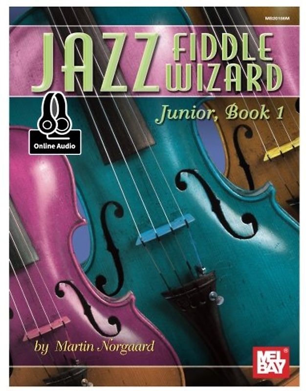 Jazz Fiddle Wizard Junior, Book 1: With Online Audio