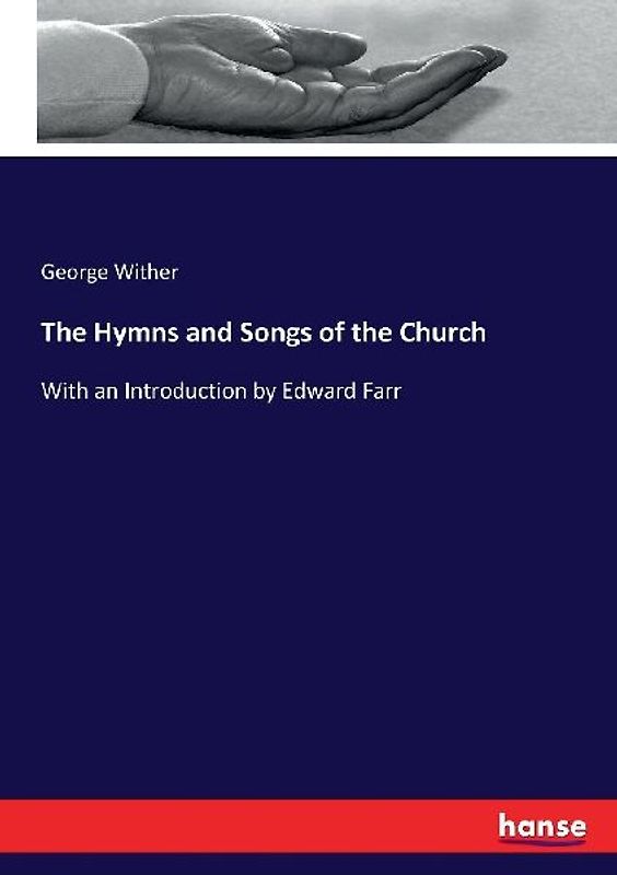 The Hymns and Songs of the Church