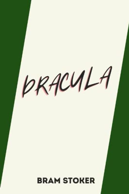 dracula by Bram Stoker