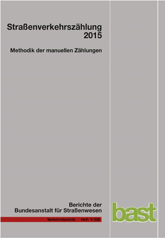 Straßenverkehrszählung 2015 - Methodik der manuellen Zählungen