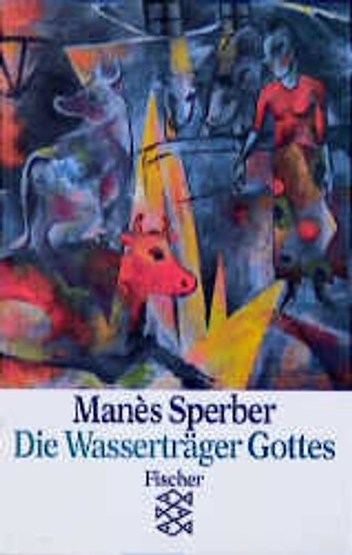 All das Vergangene / Die Wasserträger Gottes. Autobiographie