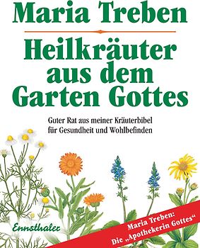 Heilkräuter aus dem Garten Gottes