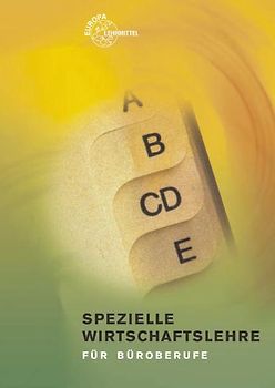 Spezielle Wirtschaftslehre für Büroberufe