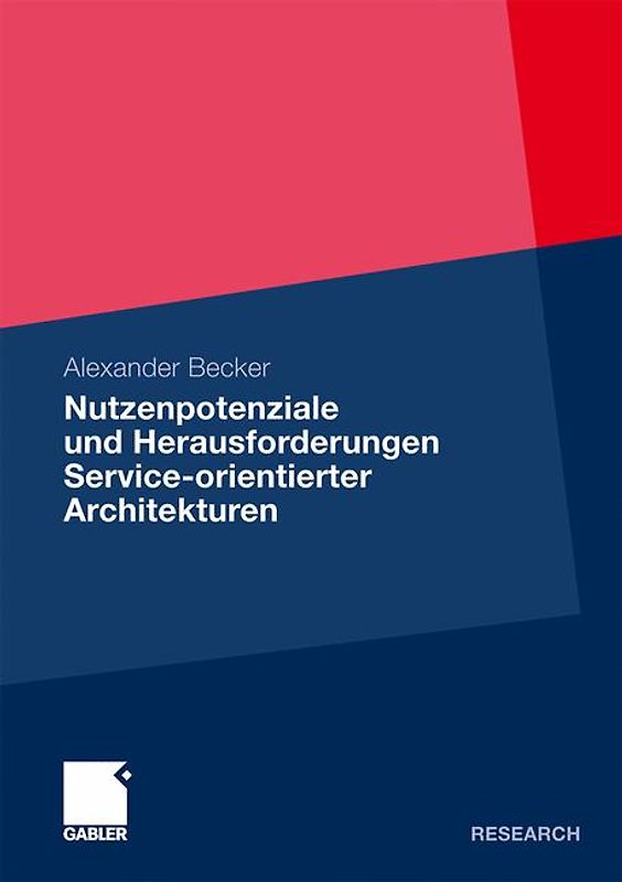 Nutzenpotenziale und Herausforderungen Service-orientierter Architekturen
