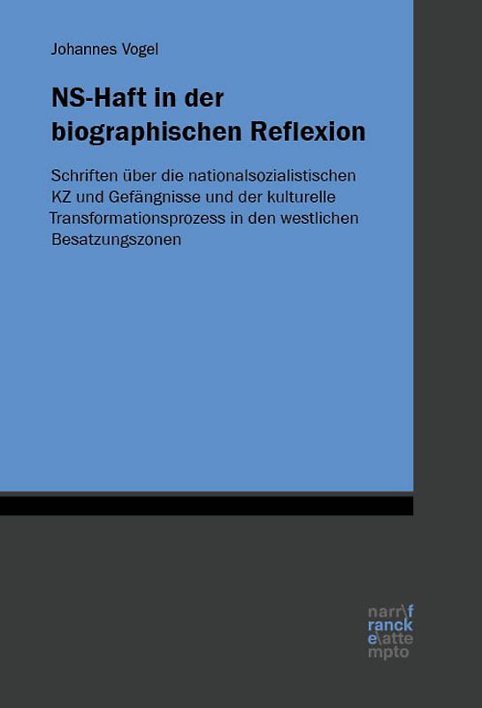 NS-Haft in der biographischen Reflexion