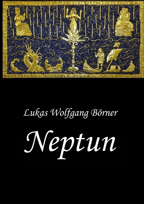Neptun – Das verbotene Epos der Sumerer