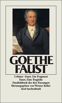 Faust. Urfaust. Faust. Ein Fragment. Faust. Eine Tragödie