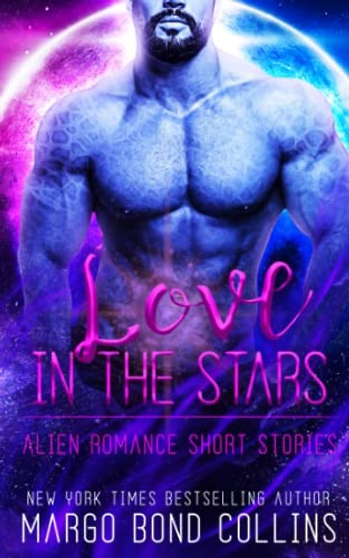 Love in the Stars: Science Fiction Romance Stories