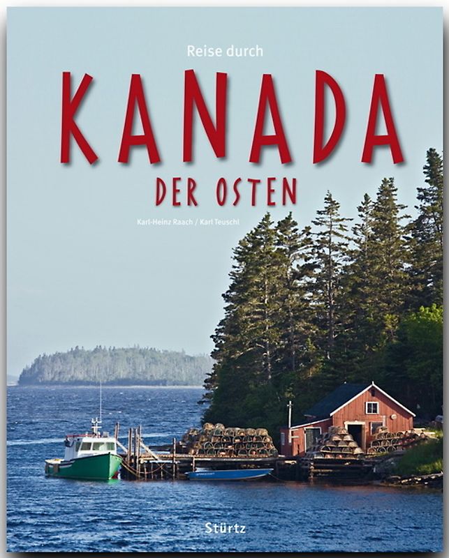 Reise durch Kanada - Der Osten