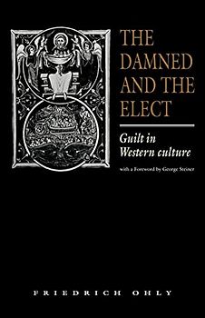 The Damned and the Elect: Guilt in Western Culture