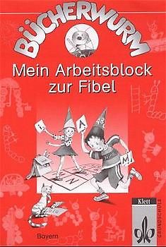 Bücherwurm - Ausgabe für Bayern. Mein Arbeitsblock