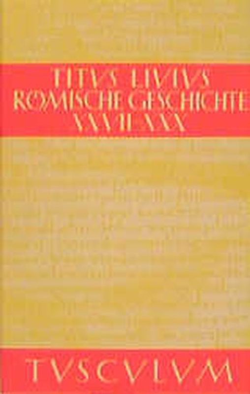 Römische Geschichte. Lat. /Dt. / Römische Geschichte / Ab urbe condita