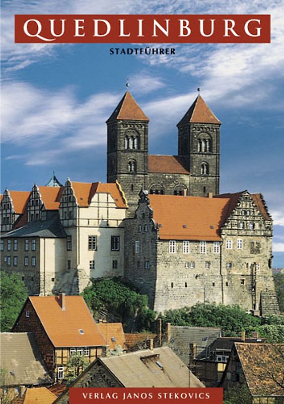 Quedlinburg. Der Stadtführer