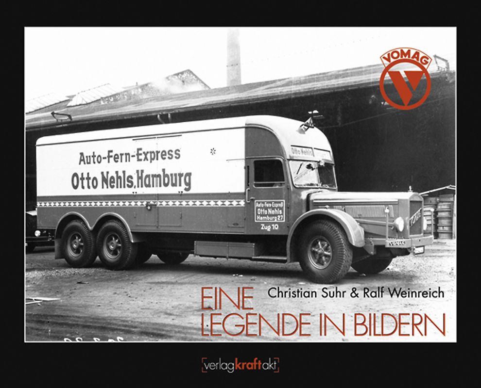 VOMAG - Eine Legende in Bildern