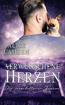 Verwunschene Herzen: Die verschollenen Träume